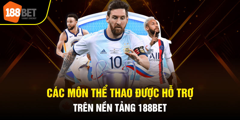 the thao 188bet 3 Các môn thể thao được hỗ trợ trên nền tảng 188Bet
